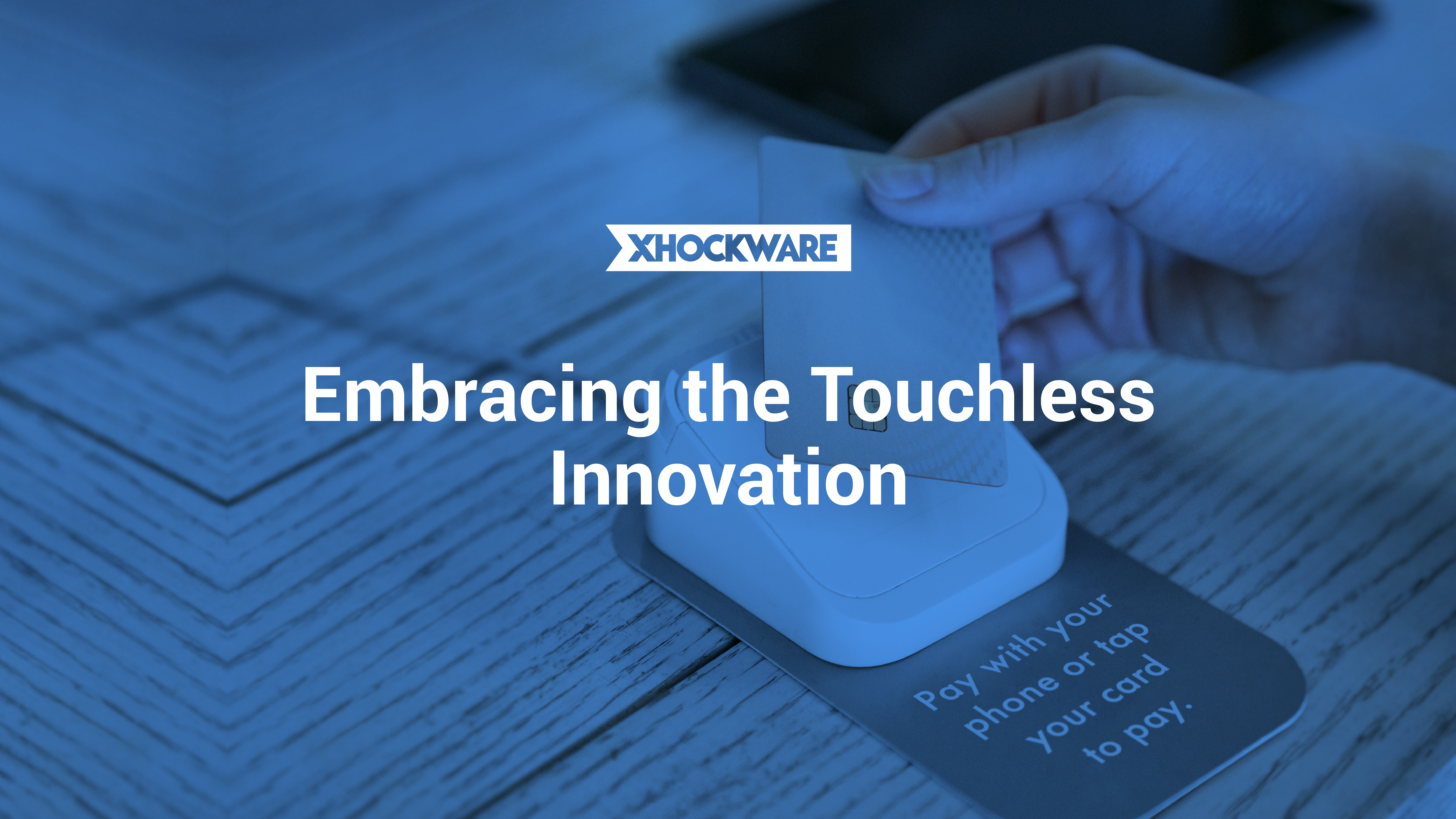 Embracing the Touchless Innovation in Retail